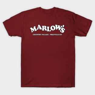 Marlow's Country Palace - Pikeville KY T-Shirt